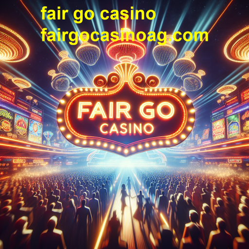 Descubra o Fair Go Casino: Uma Experiência de Jogo Incomparável
