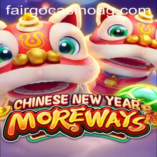 Exploring the Excitement of 'CHINESENEWYEARMOREWAYS'